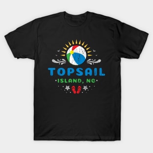 Topsail Island, North Carolina Beach Ball Flip Flops T-Shirt